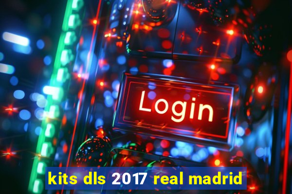 kits dls 2017 real madrid